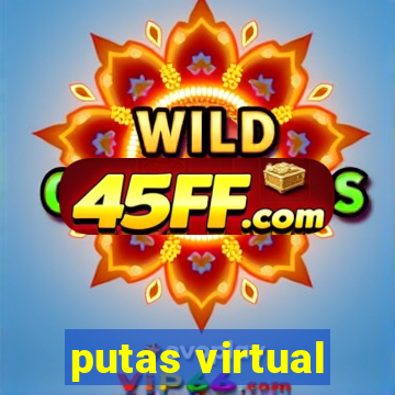 putas virtual